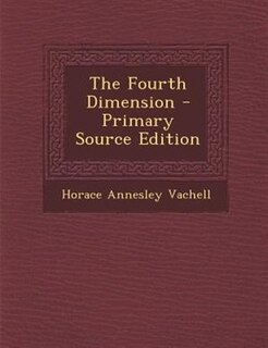 Front cover_The Fourth Dimension - Primary Source Edition