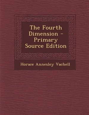 Front cover_The Fourth Dimension - Primary Source Edition