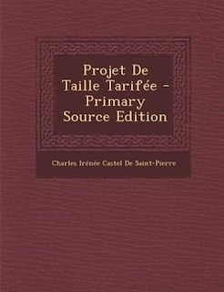 Couverture_Projet De Taille TarifTe - Primary Source Edition