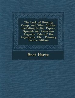 Couverture_The Luck of Roaring Camp, and Other Stories