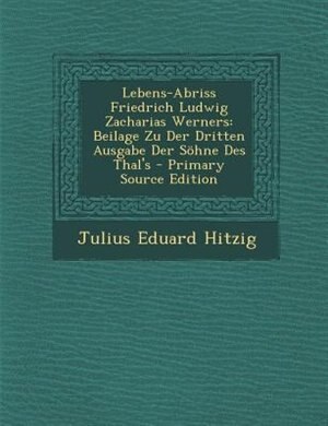 Couverture_Lebens-Abriss Friedrich Ludwig Zacharias Werners
