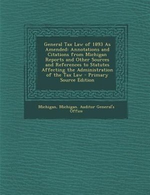 Couverture_General Tax Law of 1893 As Amended