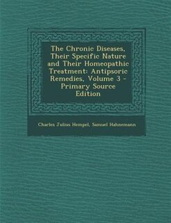Couverture_The Chronic Diseases, Their Specific Nature and Their Homeopathic Treatment