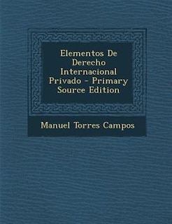 Front cover_Elementos De Derecho Internacional Privado - Primary Source Edition