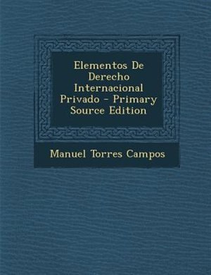 Front cover_Elementos De Derecho Internacional Privado - Primary Source Edition