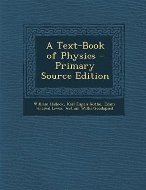 Front cover_A Text-Book of Physics - Primary Source Edition