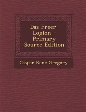 Couverture_Das Freer-Logion - Primary Source Edition