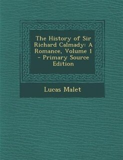 Front cover_The History of Sir Richard Calmady