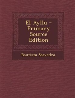 El Ayllu - Primary Source Edition