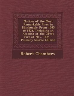 Couverture_Notices of the Most Remarkable Fires in Edinburgh