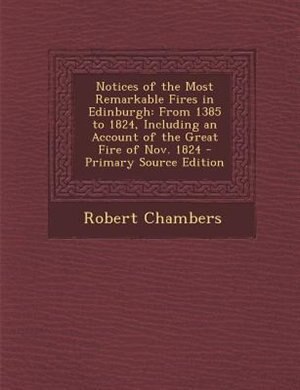 Couverture_Notices of the Most Remarkable Fires in Edinburgh