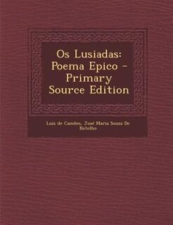 Os Lusiadas: Poema Epico