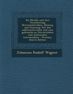 Couverture_Die Metalle und ihre Verarbeitung