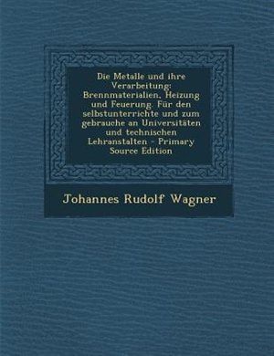 Couverture_Die Metalle und ihre Verarbeitung