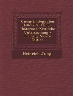 Couverture_Caesar in Aegypten (48/47 V. Chr.).