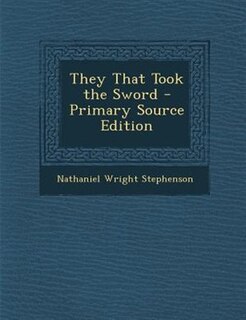Couverture_They That Took the Sword - Primary Source Edition
