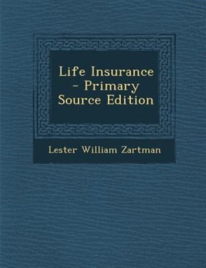 Front cover_Life Insurance - Primary Source Edition