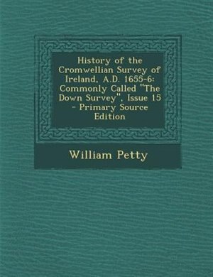 Front cover_History of the Cromwellian Survey of Ireland, A.D. 1655-6