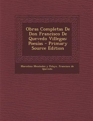 Front cover_Obras Completas De Don Francisco De Quevedo Villegas