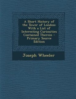 Front cover_A Short History of the Tower of London