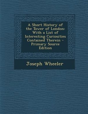 Front cover_A Short History of the Tower of London