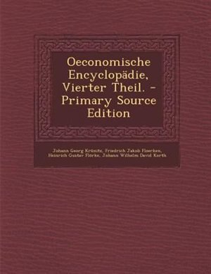 Couverture_Oeconomische EncyclopSdie, Vierter Theil. - Primary Source Edition