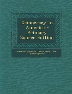 Front cover_Democracy in America - Primary Source Edition