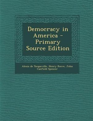 Front cover_Democracy in America - Primary Source Edition