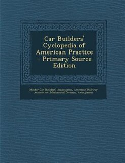 Couverture_Car Builders' Cyclopedia of American Practice