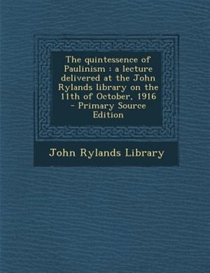 Front cover_The quintessence of Paulinism