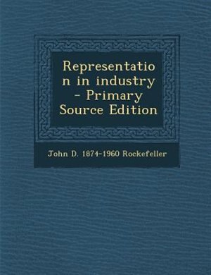 Couverture_Representation in industry  - Primary Source Edition