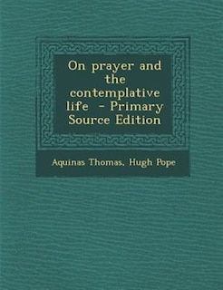 Front cover_On prayer and the contemplative life  - Primary Source Edition
