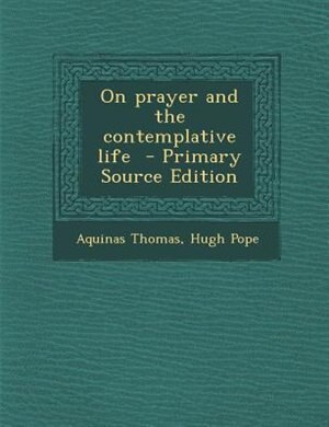 Front cover_On prayer and the contemplative life  - Primary Source Edition