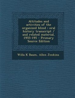 Front cover_Attitudes and activities of the organized blind