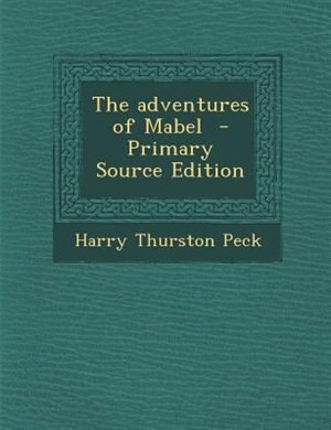 Front cover_The adventures of Mabel  - Primary Source Edition