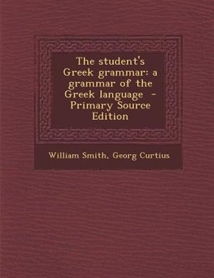 Front cover_The student's Greek grammar