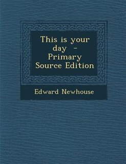 Couverture_This is your day  - Primary Source Edition
