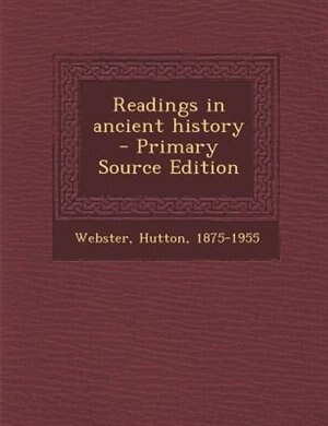 Couverture_Readings in ancient history  - Primary Source Edition