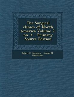 Couverture_The Surgical clinics of North America Volume 2, no. 4 - Primary Source Edition