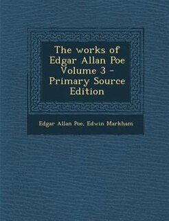 Couverture_The works of Edgar Allan Poe Volume 3 - Primary Source Edition