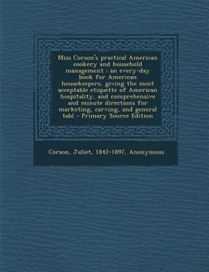 Couverture_Miss Corson's practical American cookery and household management