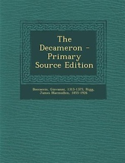 The Decameron - Primary Source Edition