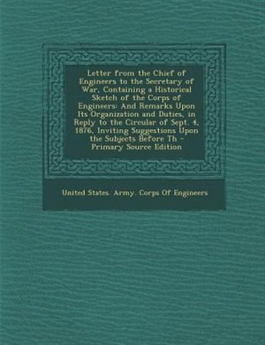 Couverture_Letter from the Chief of Engineers to the Secretary of War, Containing a Historical Sketch of the Corps of Engineers