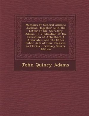 Front cover_Memoirs of General Andrew Jackson