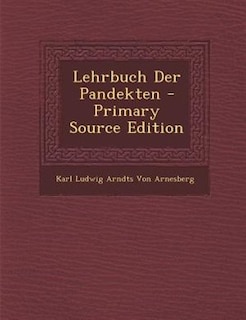Couverture_Lehrbuch Der Pandekten - Primary Source Edition
