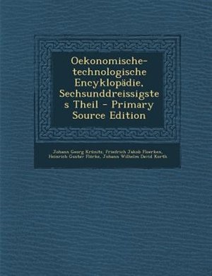 Couverture_Oekonomische-technologische EncyklopSdie, Sechsunddreissigstes Theil - Primary Source Edition