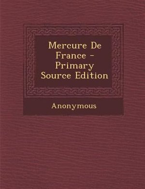 Front cover_Mercure De France - Primary Source Edition