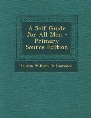 Couverture_A Self Guide for All Men - Primary Source Edition