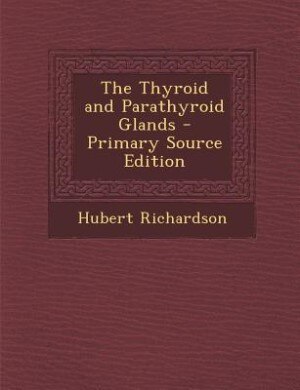 Front cover_The Thyroid and Parathyroid Glands