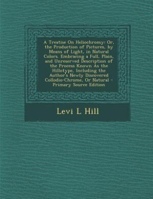 Front cover_A Treatise On Heliochromy